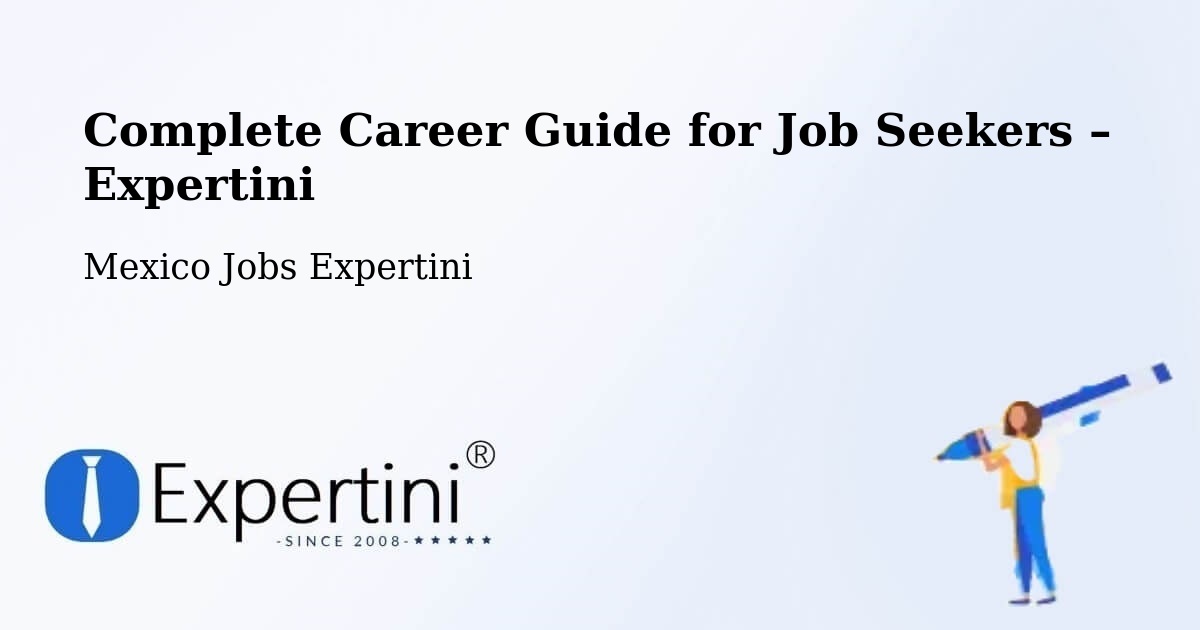 Career Guide for Job Seekers – Ensenada - Ensenada, Mexico Jobs Expertini